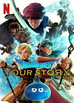 Dragon Quest : Your Story - FRENCH WEBRip