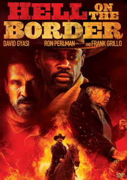 Hell on the Border - FRENCH BDRip