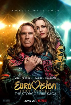 Eurovision Song Contest: The Story Of Fire Saga - FRENCH WEBRip