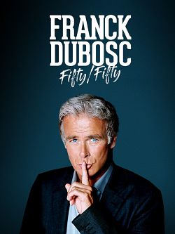 Franck Dubosc - Fifty - Fifty - FRENCH HDRip
