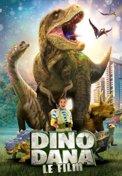 Dino Dana : Le film - FRENCH HDRip