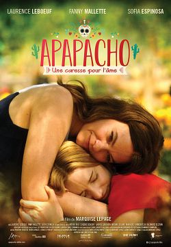 Apapacho, une caresse pour l'âme - FRENCH HDRip