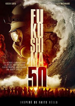 Fukushima 50 - FRENCH BDRip