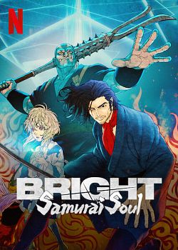 Bright: Samurai Soul - FRENCH HDRip