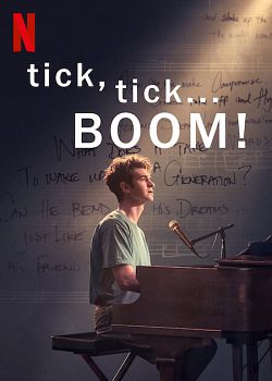 Tick, Tick…Boom! - FRENCH HDRip