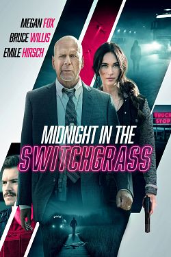 Midnight In The Switchgrass  - TRUEFRENCH BDRip