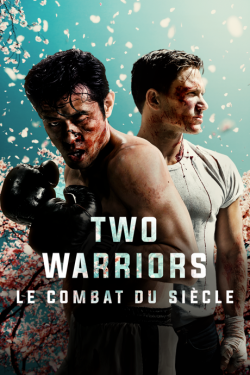 Two Warriors : le combat du siècle - FRENCH HDRip