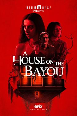 A House on the Bayou - FRENCH HDRip