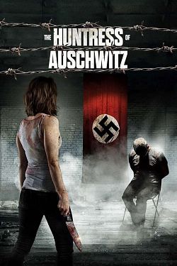 The Huntress of Auschwitz - FRENCH WEBRip