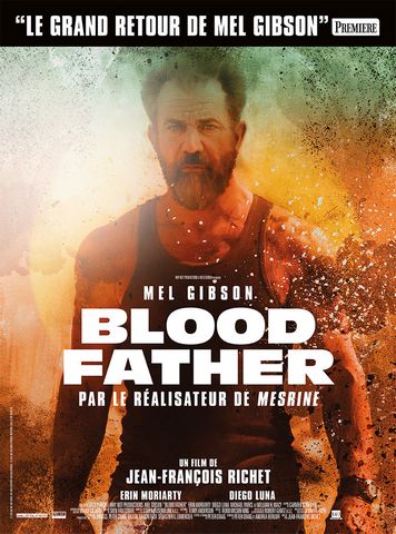 Blood Father HDLight 720p French