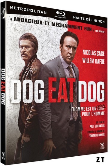 Dog Eat Dog Blu-Ray 720p French
