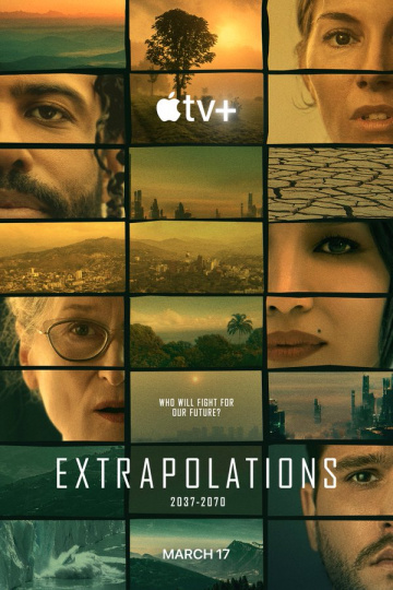 Extrapolations - Saison 1 VOSTFR