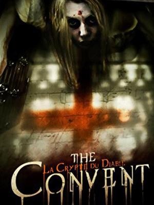 The Convent : la crypte du diable DVDRIP TrueFrench