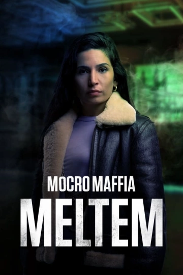Mocro Mafia: Meltem - FRENCH WEBRIP