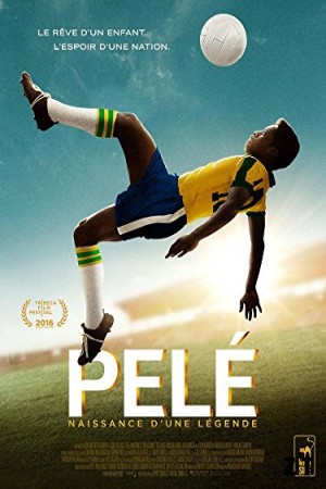Pelé - naissance d?une légende BDRIP French