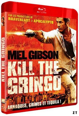 Kill the Gringo HDLight 720p French