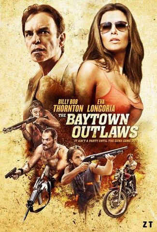 The Baytown Outlaws Les DVDRIP TrueFrench