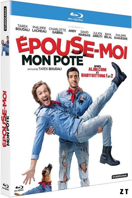 Epouse-Moi Mon Pote Blu-Ray 720p French