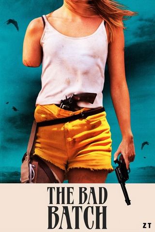 The Bad Batch HDRip French