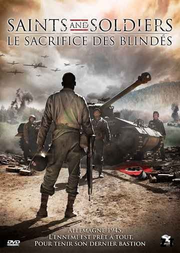Saints & Soldiers 3, Le Sacrifice DVDRIP TrueFrench